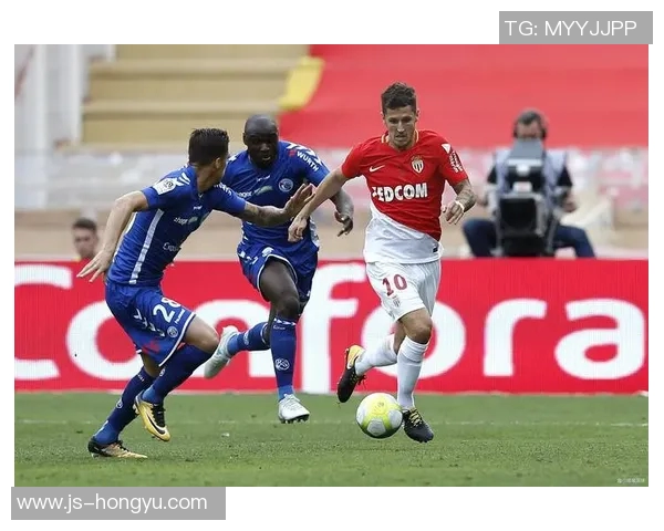 摩纳哥与昂热历届交锋比分回顾及分析 摩纳哥与昂热历届交锋比分回顾及分析