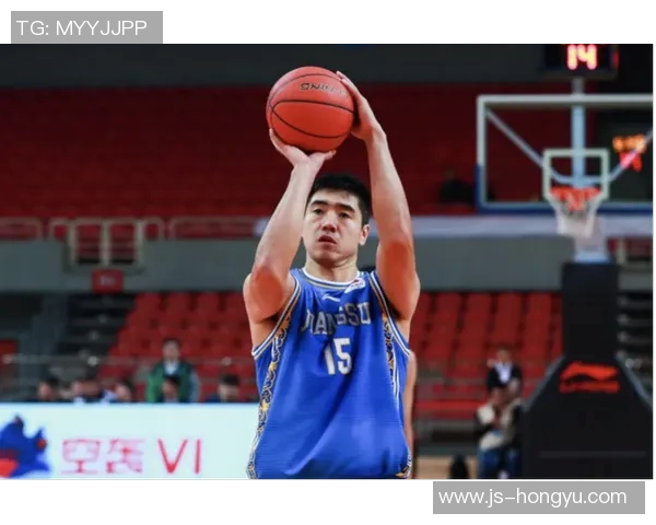 任骏飞领衔球队奋勇争先展现篮球魅力助力赛季目标实现